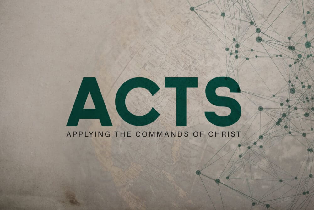 Acts: A Study Through The New Testament